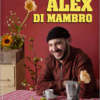 ALEX DI MAMBRO