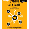 L'AMOUR A LA CARTE